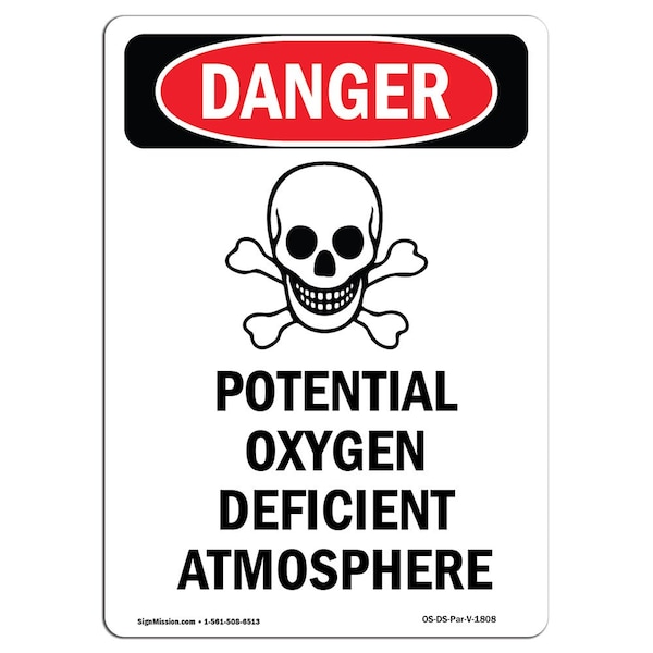 Safety Sign, OSHA Danger, 18" Height, Potential Oxygen Deficient, Portrait, D-1218-V-1808